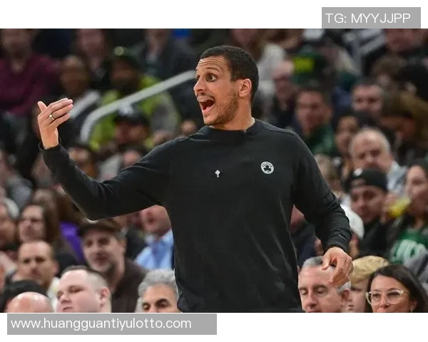 马祖拉强调每日选择专注于攻防两端的篮板争夺提升球队竞争力